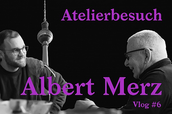 Atelierbesuch beim Maler Albert Merz